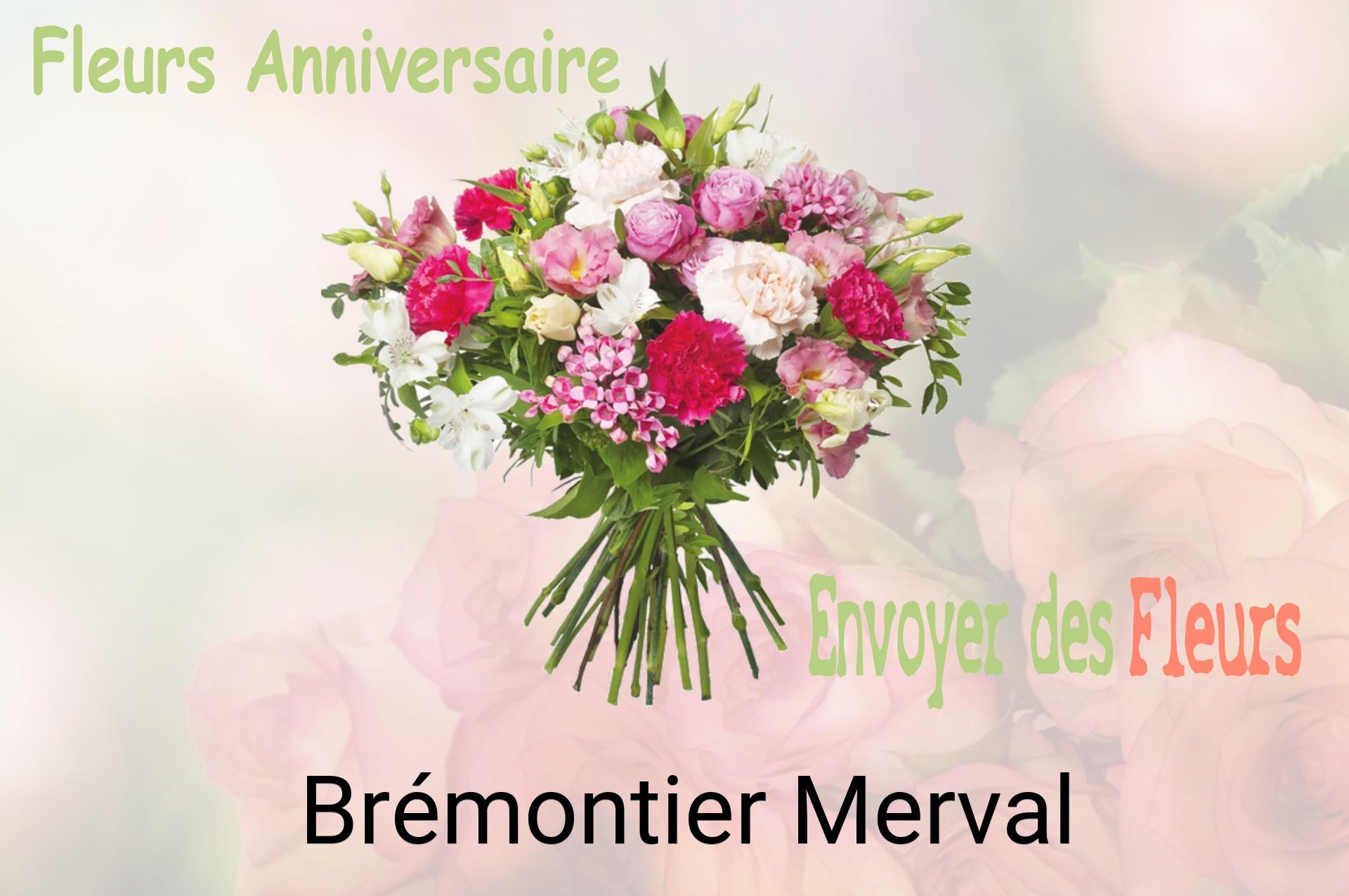 Bouquet de fleurs d’anniversaire livré à Brémontier-Merval