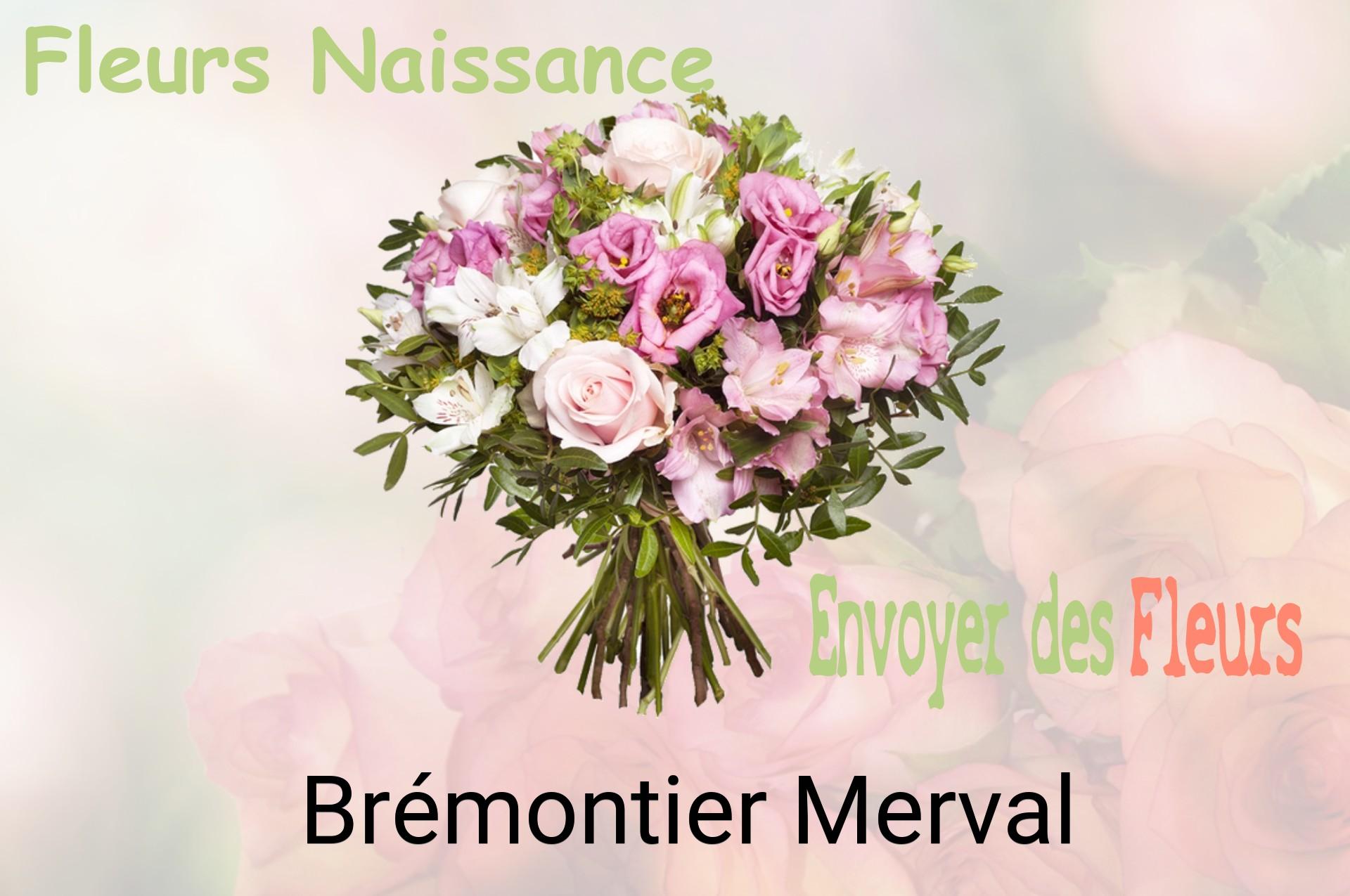 Bouquet de fleurs de naissance livré à Brémontier-Merval