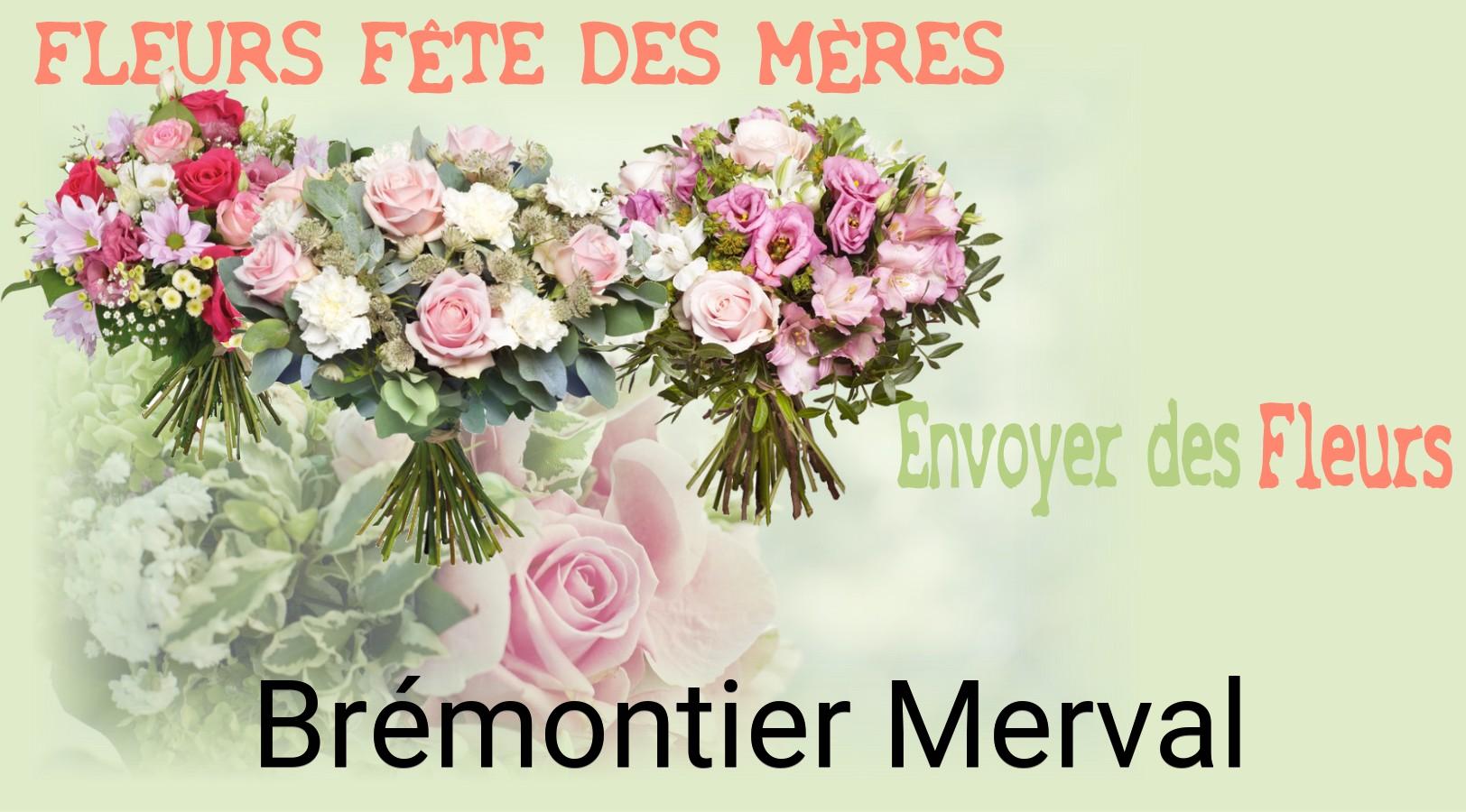 Bouquet de Fête des Mères livré à Brémontier-Merval